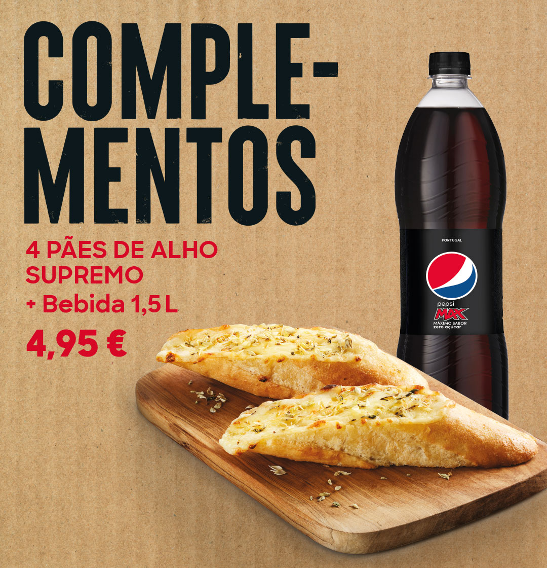 COMPLEMENTOS - Entraga ao domicílio/Take Away. Pizza Hut