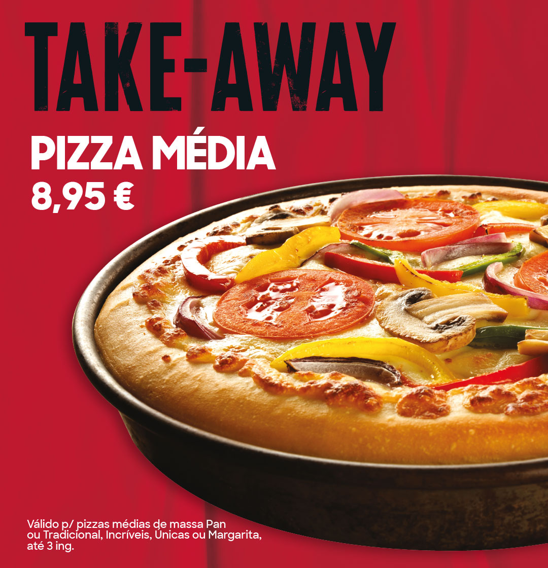 PIZZA MÉDIA - Take Away. Pizza Hut