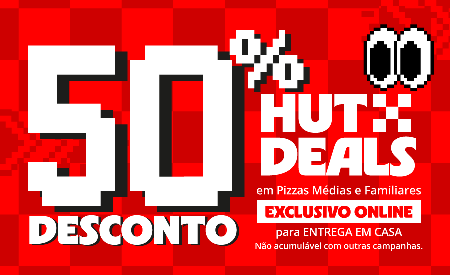 50% desconto delivery Pizza Hut