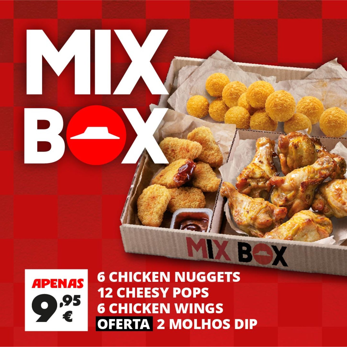 mix-box-tw-1080x1080px caixa com Chicken Nuggets, Cheesy Pops, Chicken Wings e 2 molhos dip