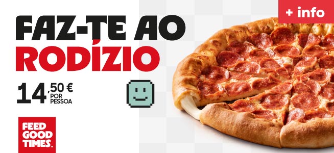 Rodízio de Pizza na Pizza Hut por 14,50€ por pessoa