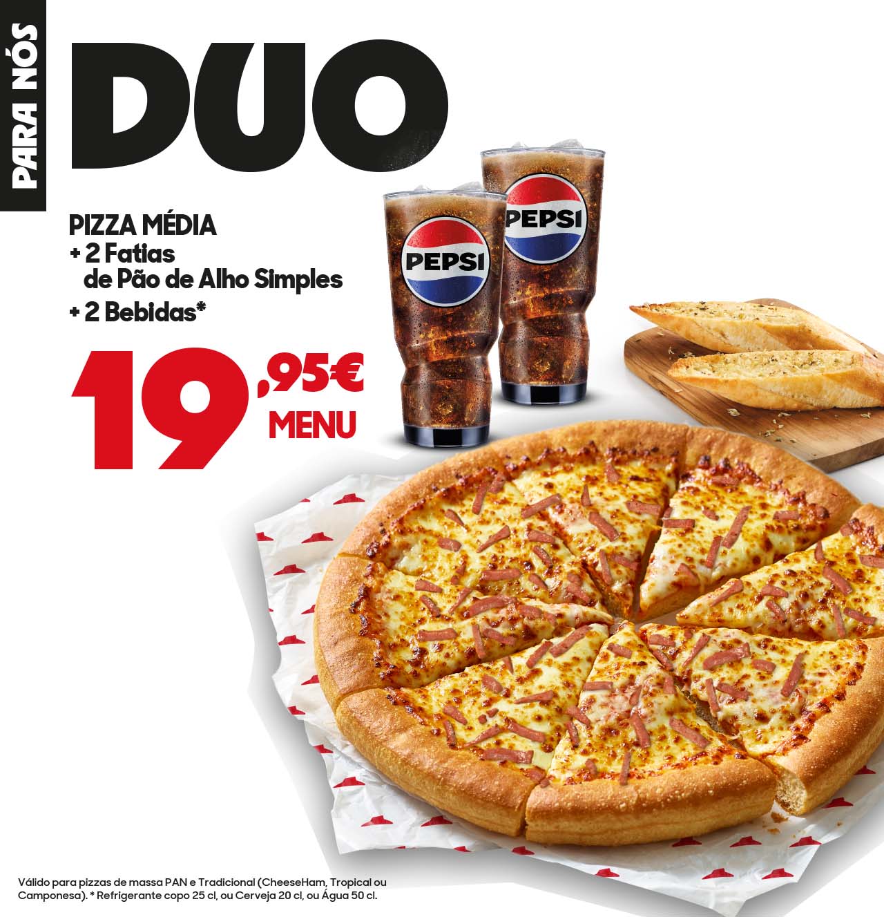 HUT DEALS DUO - No restaurante. Pizza Hut Portugal