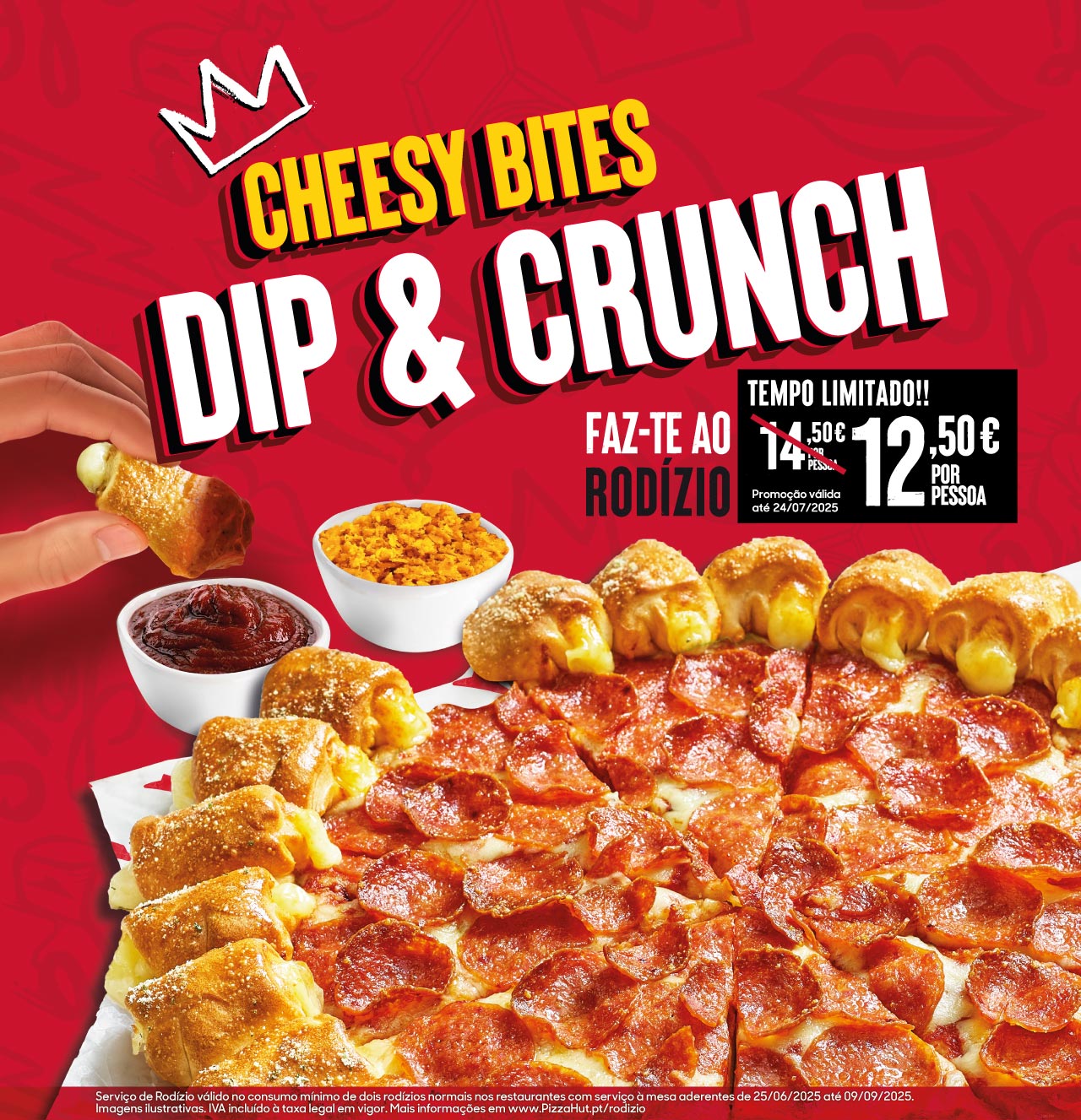 Rodízio Pizza Hut Cheesy Bites Dip & Crunch promoção