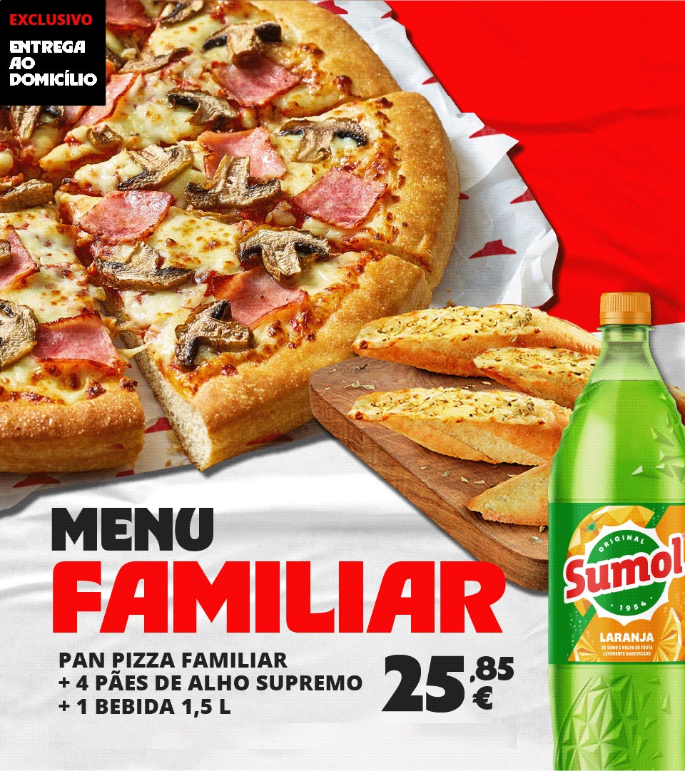 MENU FAMILIAR. Entrega so Domicílio - Pizza Hut