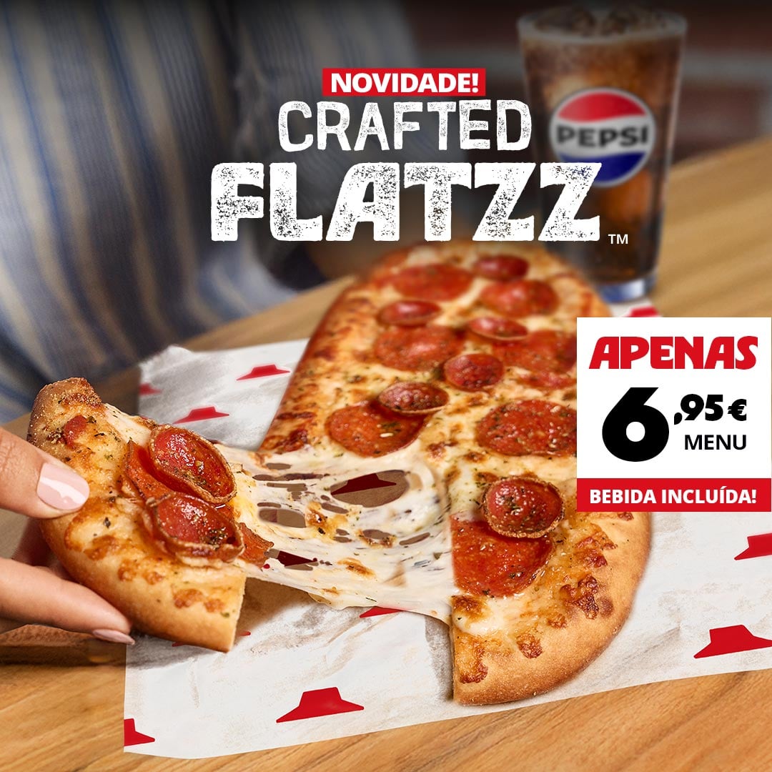 Novidade Crafted Flatzz da Pizza Hut