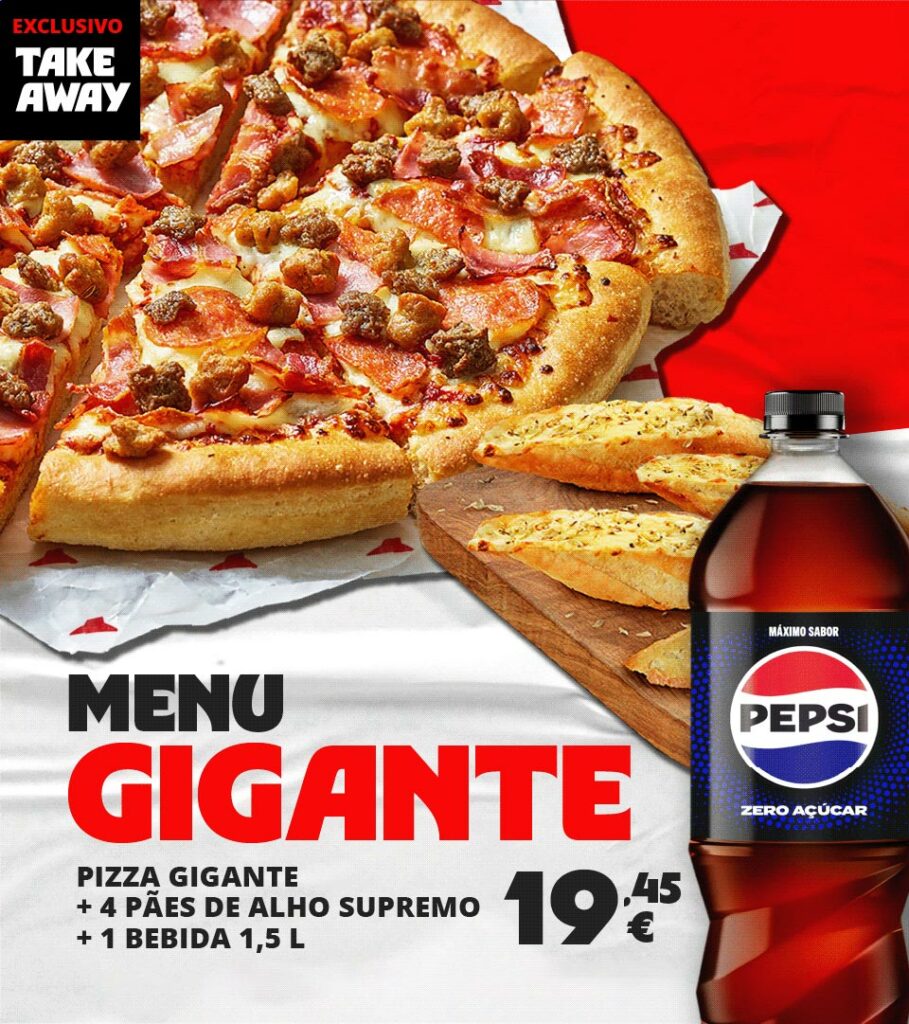 Menu Gigante por 19,45€ exclusivo take away na Pizza Hut
